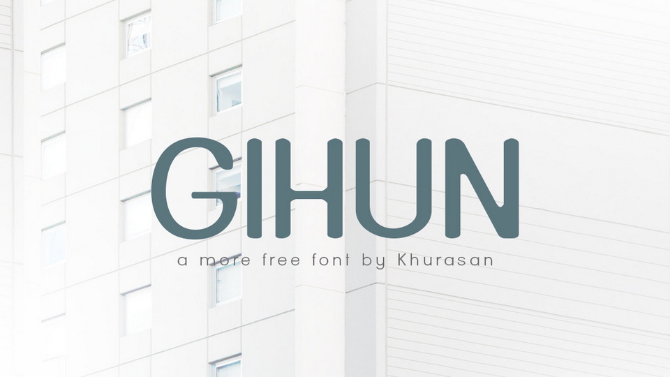 Gihun: A Contemporary Sans Serif Font with Handmade Aesthetic for Elevating Imaginative Concepts