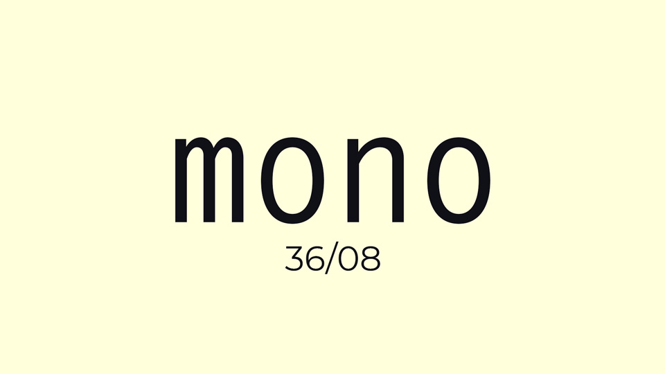 

Mono: A Modern Monospaced Font