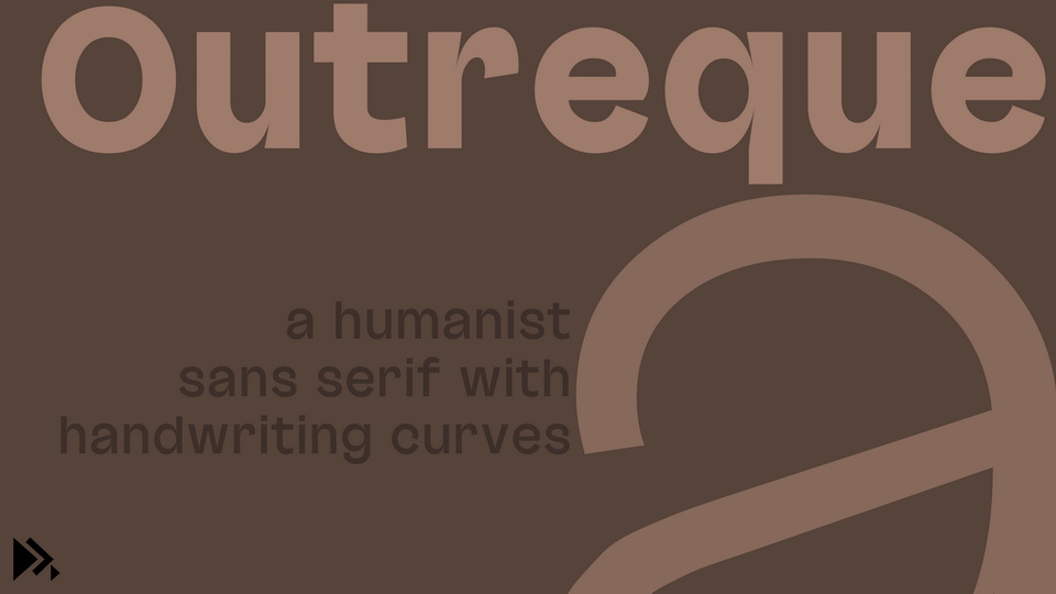 Outreque Font Family: A Humanist Sans Serif Typeface Inspired by Handwriting Curves