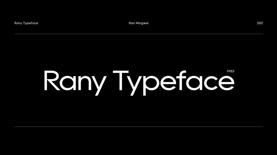 

Rany: A Modern Geometric Sans Serif Typeface Perfect for Projects of Any Kind