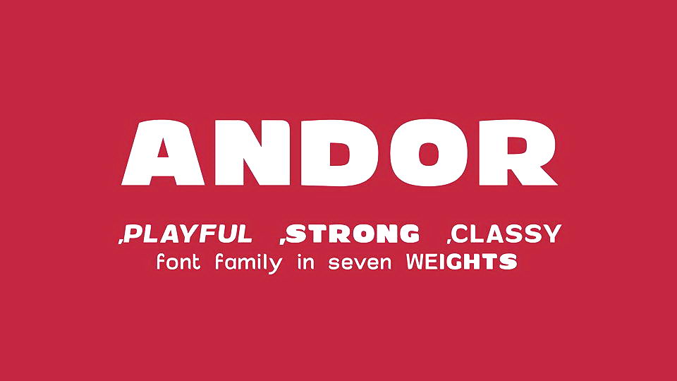 
The Andor: A Striking Sans Serif Family with a Classy and Playful Touch