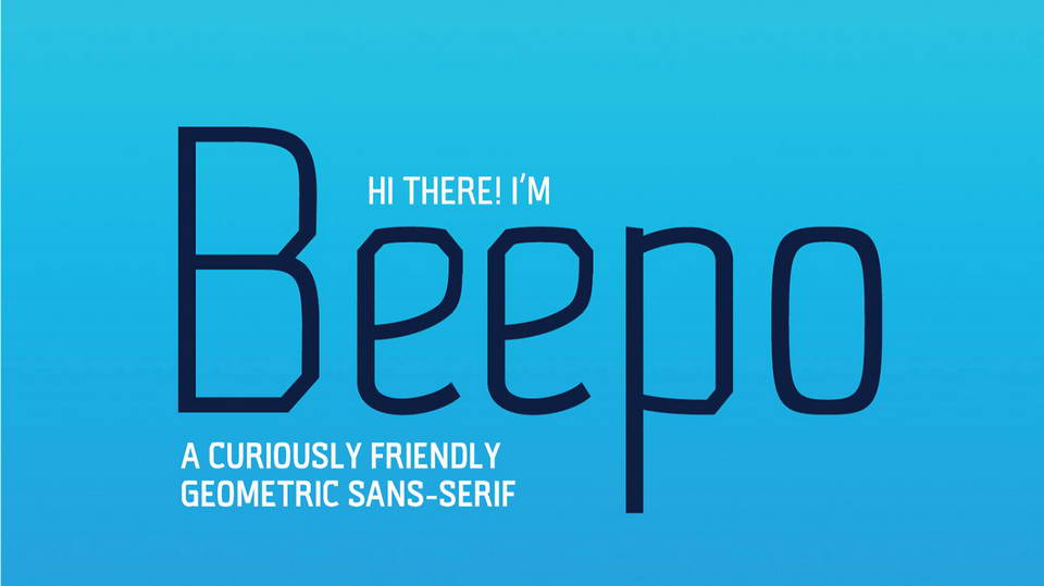

Beepo: A Modern, Friendly Geometric Sans Serif Typeface Perfect for Tech-Oriented Brands and Products