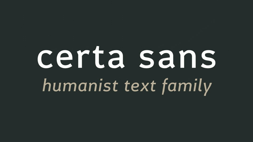 

Certa Sans: An Incredibly Versatile Font Family for Text and Titles