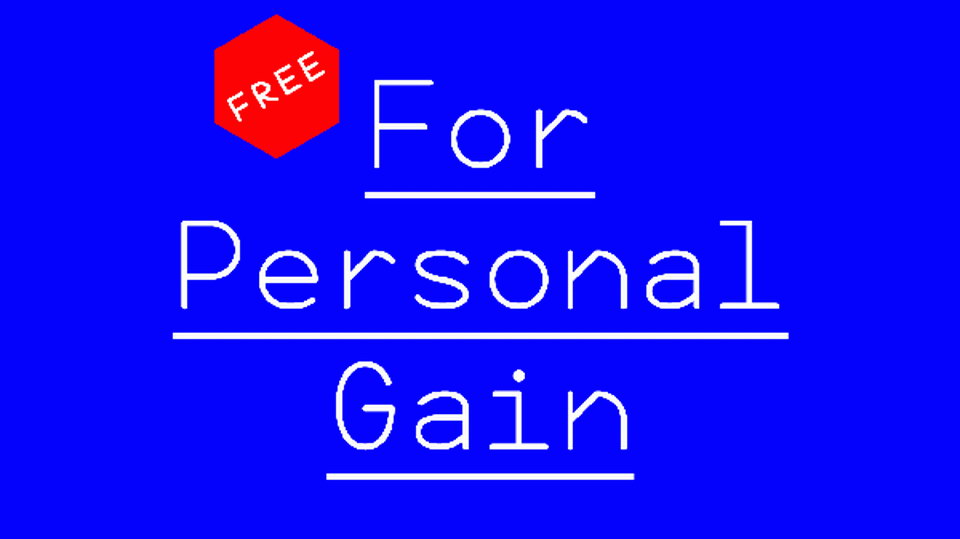 

For Personal Gain: A Revolutionary Typeface with a Unique, Unrestricted Experience