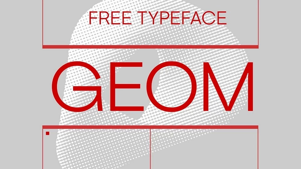 

Geom: A Modern, Versatile and Legible Font