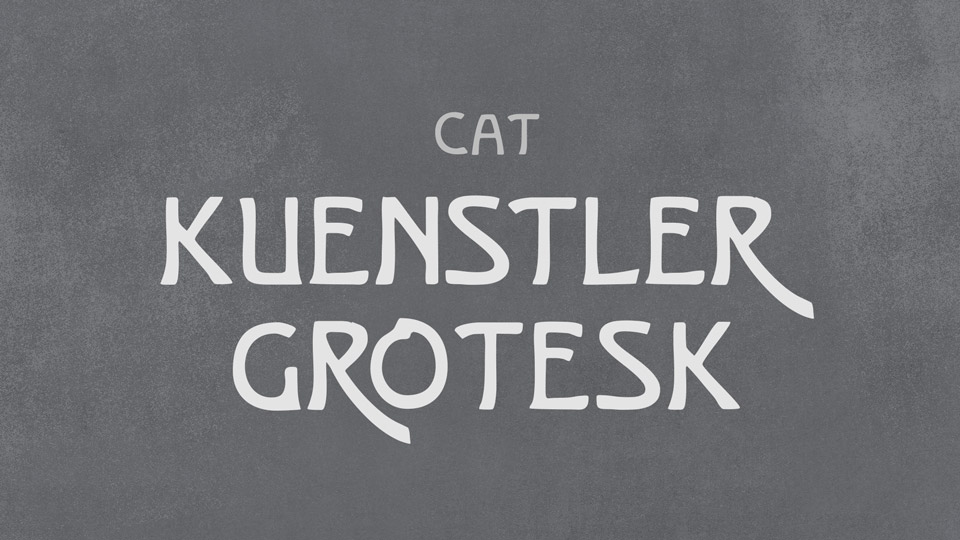 

Kunstler Grotesk: A Perfect Combination of Traditional and Modern Elements