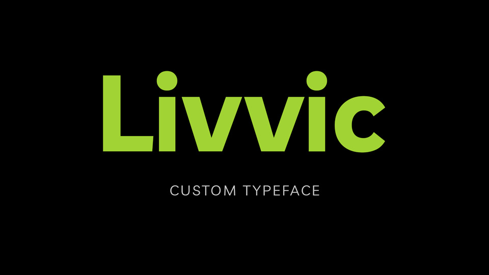

Livvic: A Custom Corporate Typeface Designed by Jacques Le Bailly for UK-Based Insurance Company LV=