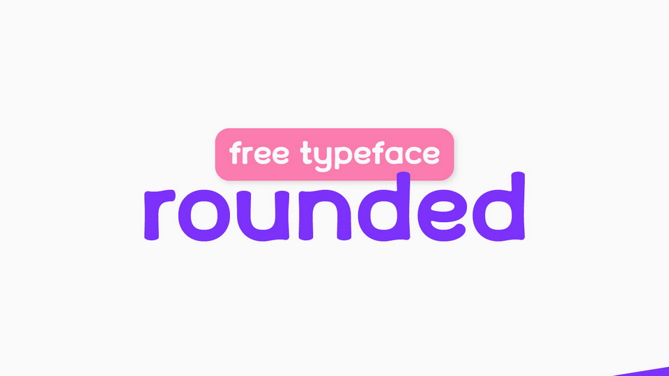 

Rounded: A Typeface That Exudes Positivity and Friendliness