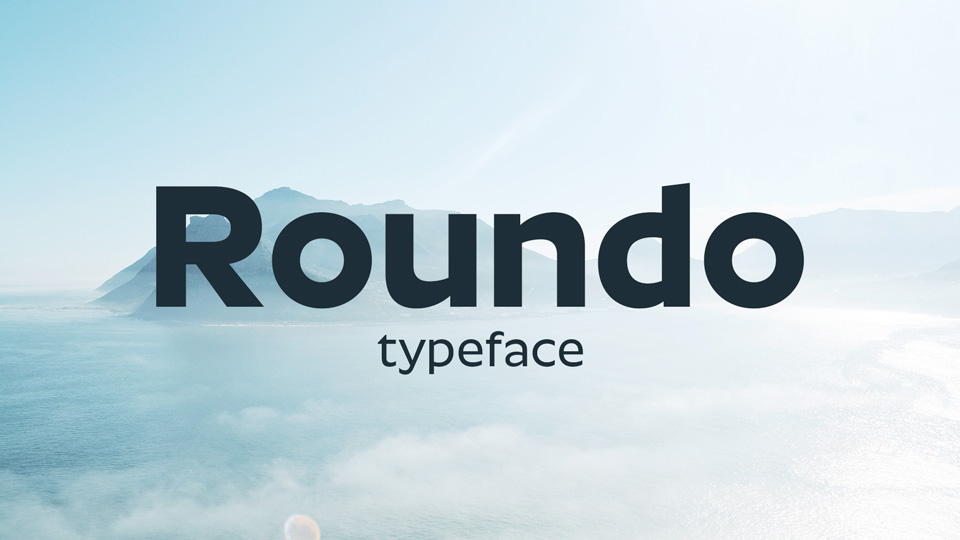

Roundo: A Typeface Designed to Meet the Needs of Modern Media