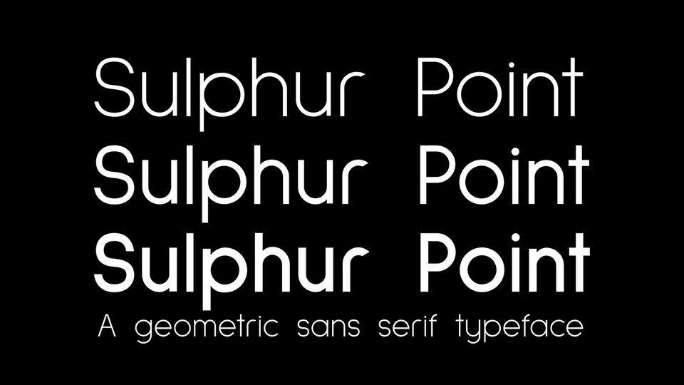 
Sulphur Point: A Geometric Sans Serif Typeface