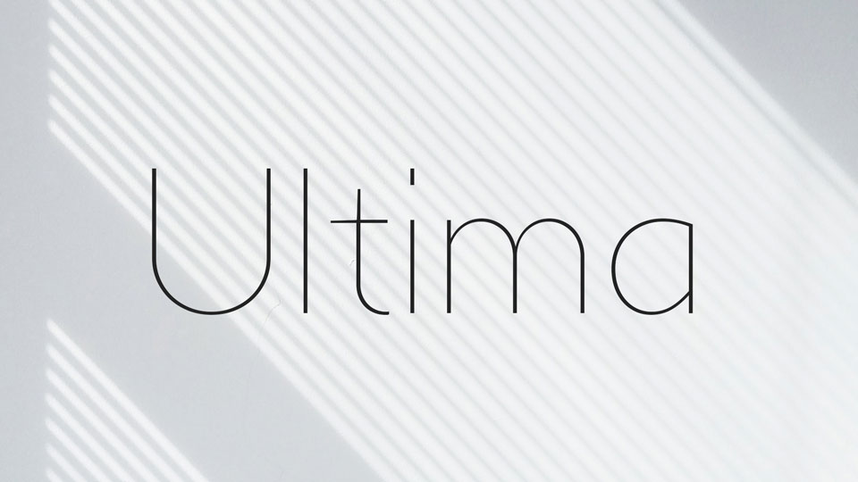 

Ultima: A Clean, Minimalistic and Geometric Font Family for Modern Design Projects