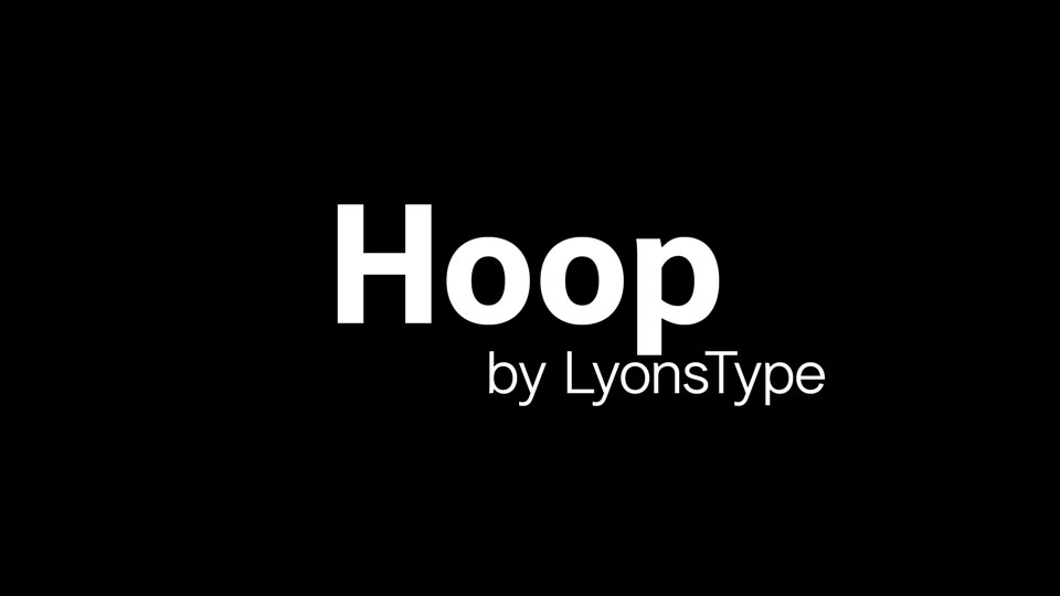 LT Hoop: A Versatile Sans Serif Font for Dynamic Brands