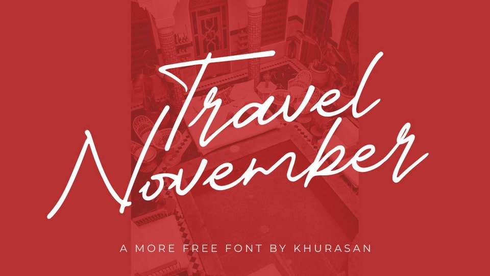 

Travel November: Stylish Calligraphic Font for Posters, Logos, Magazines, Book Covers and Banners