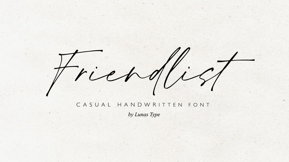 Friendlist: An Elegant Signature Font With a Natural Flow and Realistic Look