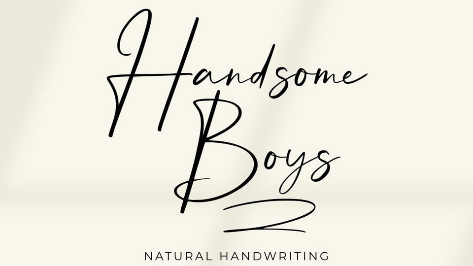 

Handsome Boys: A Bold and Stylish Handwritten Font
