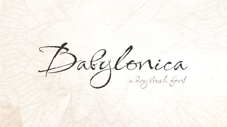 Babylonica: A Calligraphic Font with a Dry Brush Style and Multilingual Support