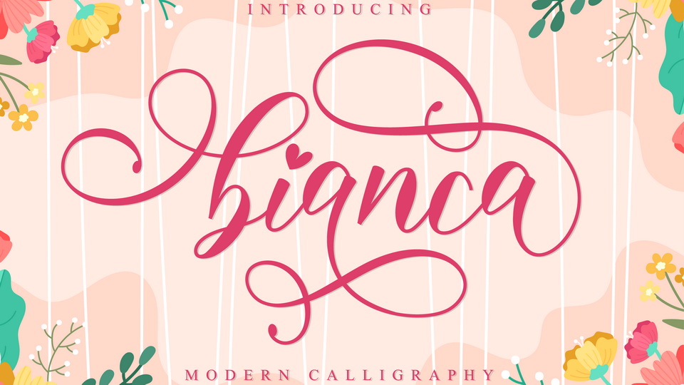 

Bianca: An Exquisite Calligraphy Font With a Modern, Elegant and Classy Look