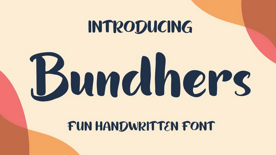 

Bundhers: An Exciting, Handwritten Typeface With a Range of Uses