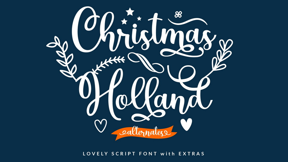 Christmas Holland: A Stunning and Charming Handwritten Font for Elevating Your Designs