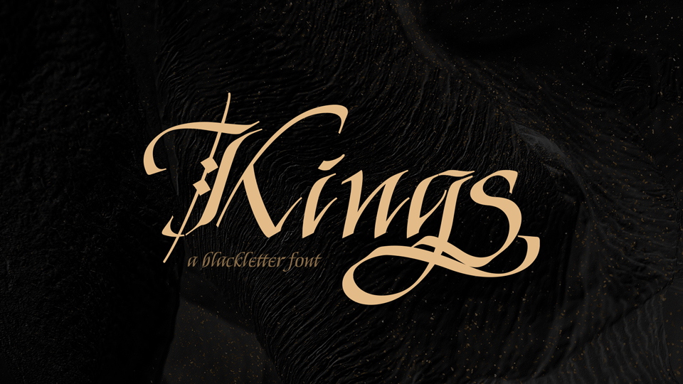 Kings Font: a Sophisticated Calligraphic Typeface Inspired by Blackletter Style