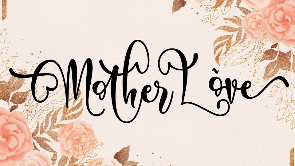 

Mother Love: An Enchanting and Romantic Script Font