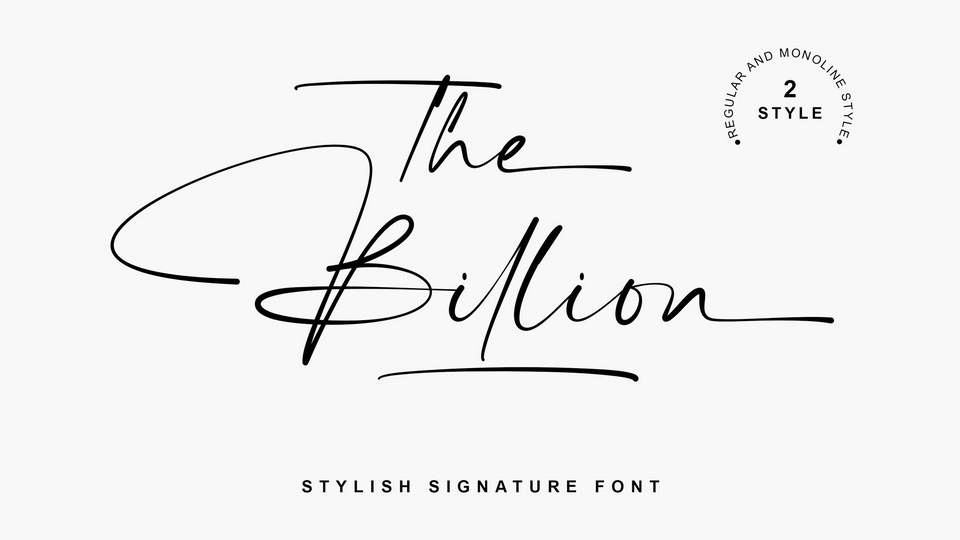 

 Billion - The Ultimate Signature Font