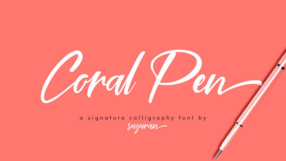 

Coral Pen: An Innovative and Modern Signature Script With a Distinctive and Unique Style