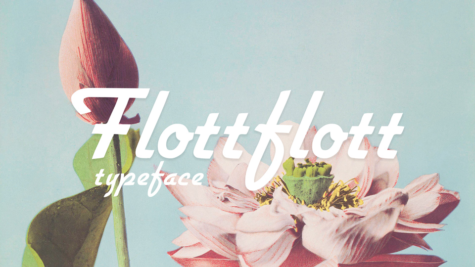 

Flottflott: A Unique Font Inspired by Modern Typefaces of the 1930s