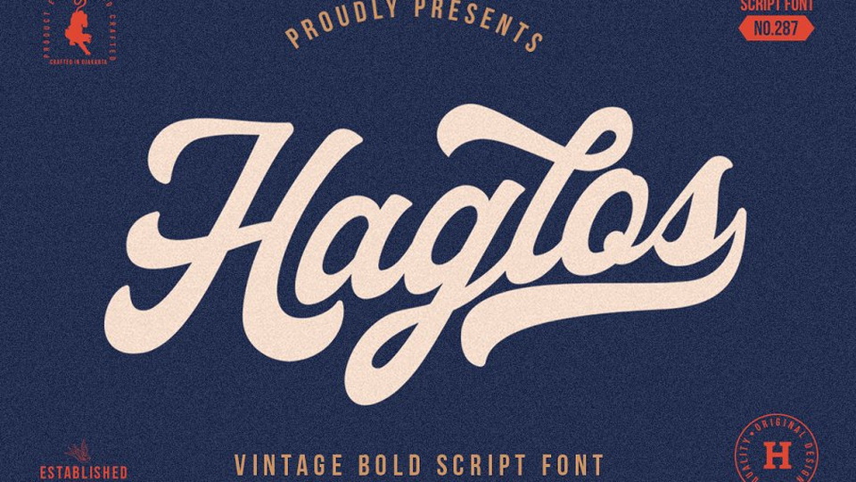

Haglos Script: Combining Modern Vintage, Retro, and American Traditional Styles