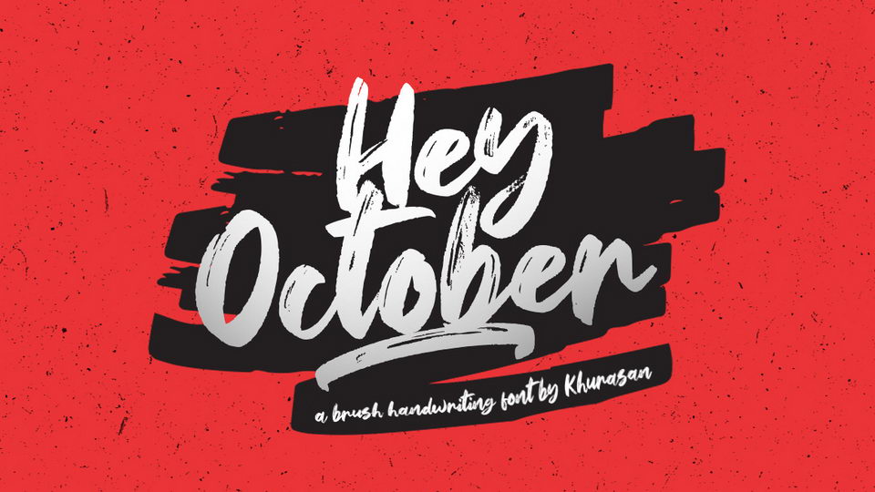 

Hey October: A Bold Brush Font for Making a Statement