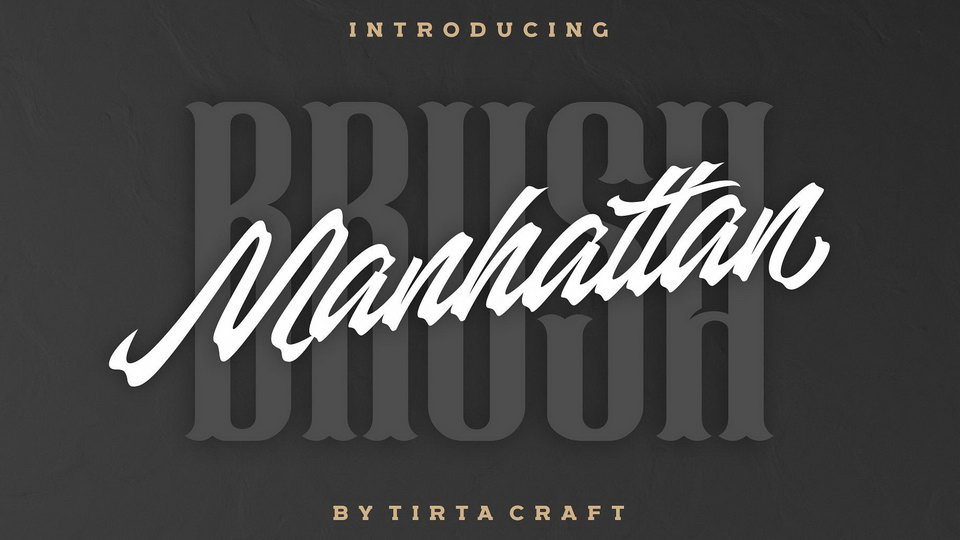 

Manhattan Brush Script: A Stunning Modern Calligraphic Font With a Classic, Elegant, Vintage, and Luxurious Look