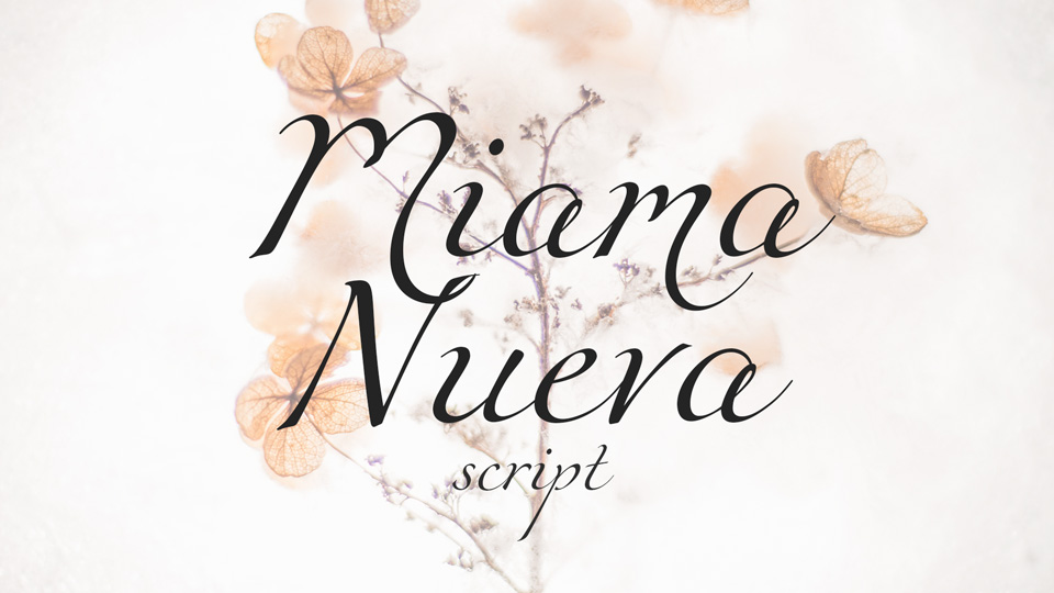 

Miama Nueva: A Beautiful Handwritten Script Font Perfect for a Myriad of Design Projects