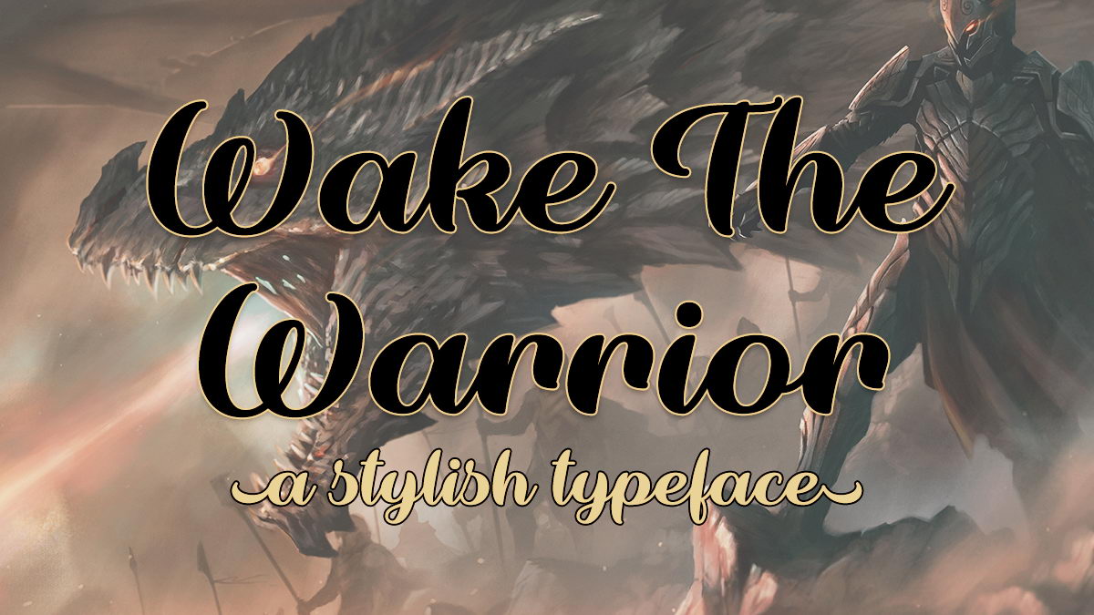 

Wake The Warrior - Bold and Stylish Typeface