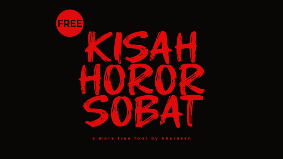 Kisah Horor Sobat: A Bold and Textured Hand-Painted Brush Font