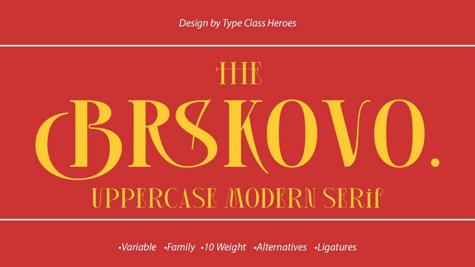 

Brskovo: A Modern Display Serif Font with a Unique Personality and Sophisticated Look