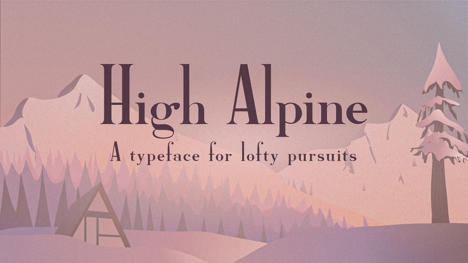 

High Alpine: A Semi-Bold Serif Display Font