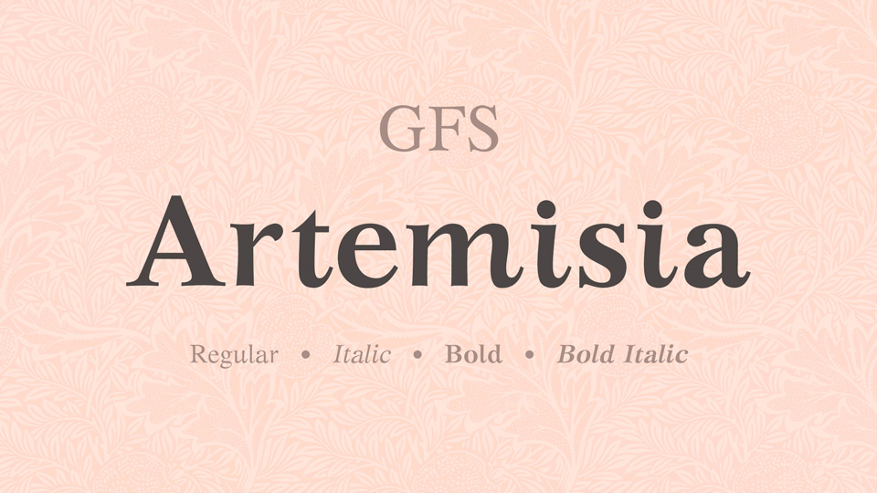 

GFS Artemisia: A Sophisticated, Calligraphic Book Typeface with Greek and Latin Alphabets