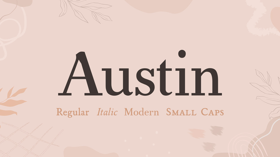 

The Austin Type Family: A Serif Font Based on Caslon and Bell