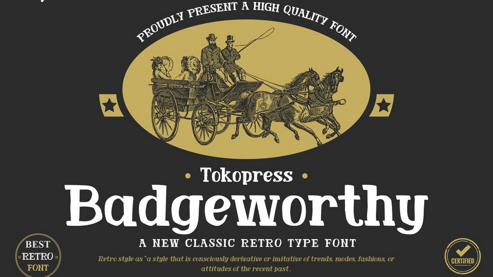 Badgworthy: A Timeless and Retro Font for Classic and Vintage Designs