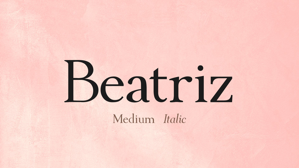

Beatriz: A Unique Humanist Typeface with Versatility and Timeless Appeal