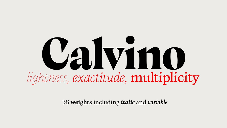 Designing the Calvino Type Family: Embodying Italo Calvino's Principles of Exactitude and Visibility