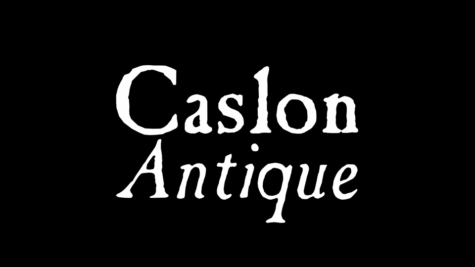 Vintage Charm of Caslon Antique Serif Typeface