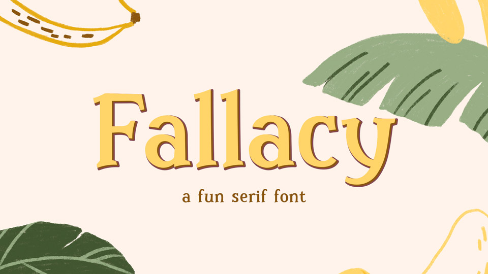 

Fallacy: A Unique Serif Typeface with a Fun and Unique Character