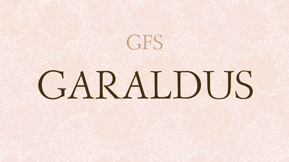 

GFS Garaldus: A Classic Display Serif Font