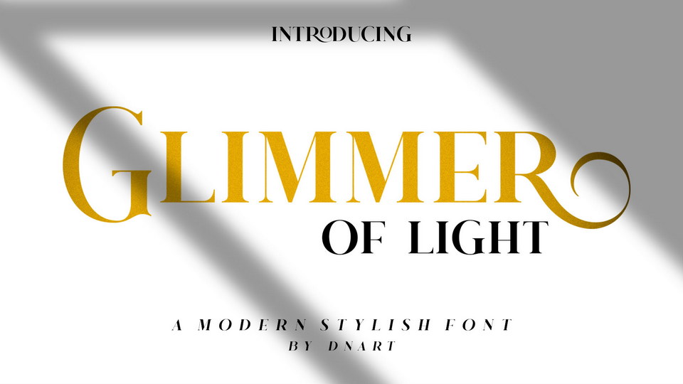 Glimmer Of Light: A Sleek and Stylish Typeface for Sophisticated Designs