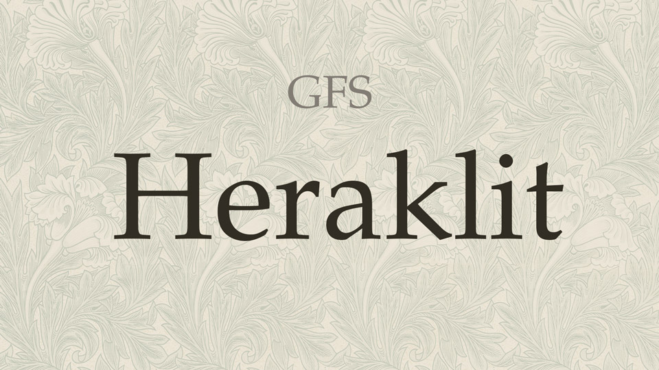 

GFS Heraklit: A Timeless Serif Typeface Designed by Hermann Zapf