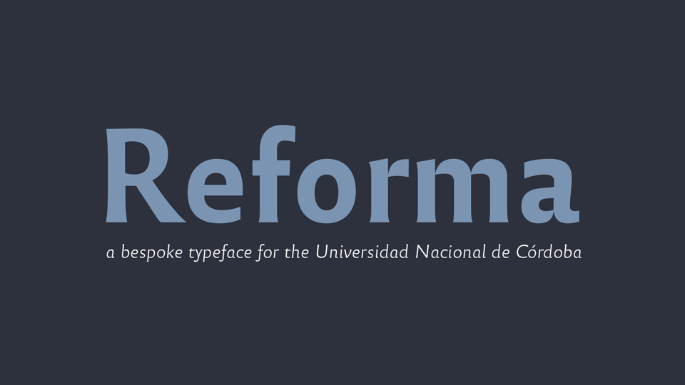 Designing a Unique Typeface for the University of Argentina's Centenary Celebration of the University Reform