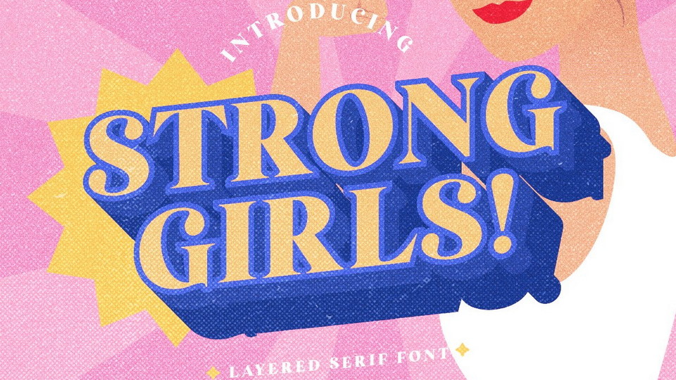  Strong Girls: A Daring and Nostalgic Serif Font for Playful Designs