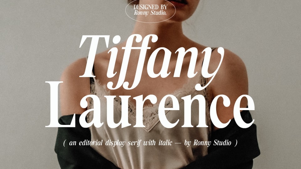 

Tiffany Laurence: An Elegant Serif Typeface Inspired by the Classic Aesthetic of Eighties Magazines