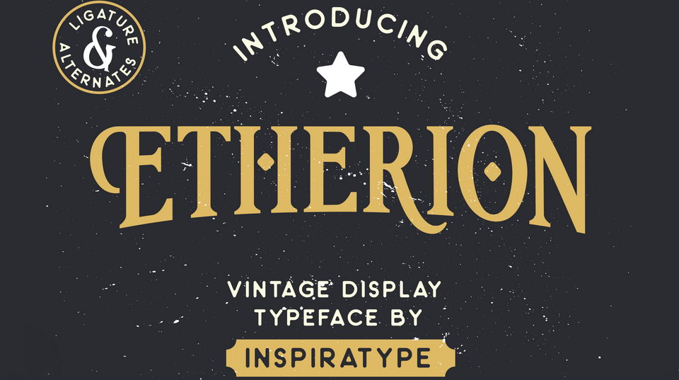 

Etherion: An Exquisite Display Font Crafted by Hand and Inspired by Classic Posters